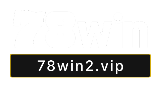 78WIN – Trang Chỉ Chính Thức 78WIN.COM | Đăng Ký Nhận 100K