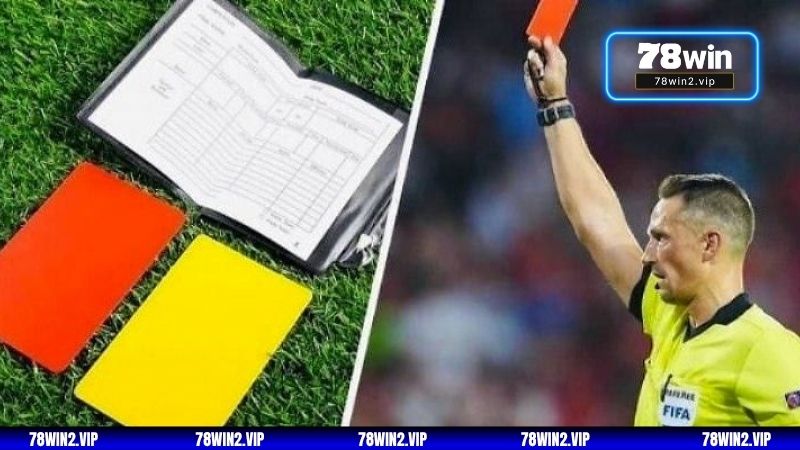 Bật mí về kèo thẻ phạt & các loại cược phổ biến nhất