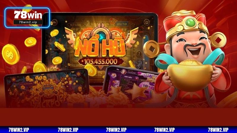 Cung Hỷ Phát Tài – Trò chơi Slots may mắn hàng đầu tại 78WIN